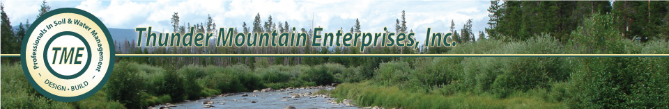 Thunder Mountain Enterprises, Inc. – Professionals in Soil & Water Management